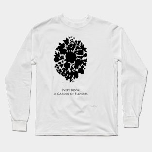 Every Book a Garden Long Sleeve T-Shirt